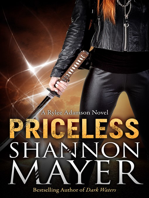 Title details for Priceless (A Rylee Adamson Novel, Book 1) by Shannon Mayer - Available